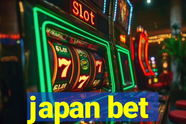 japan bet